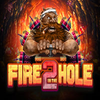 Fire in the Hole 2